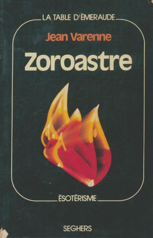 Livrenpoche : Zoroastre - Jean Varenne - Livre