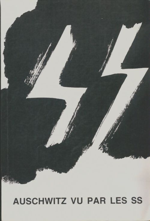 Livrenpoche : Auschwitz vu par les SS - Collectif - Livre