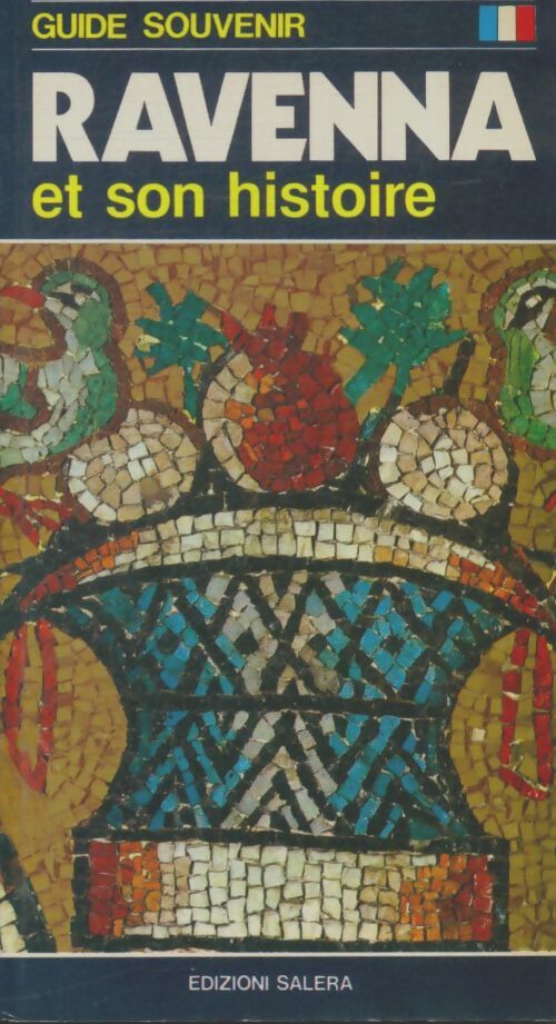 Livrenpoche : Ravenna et son histoire - Collectif - Livre