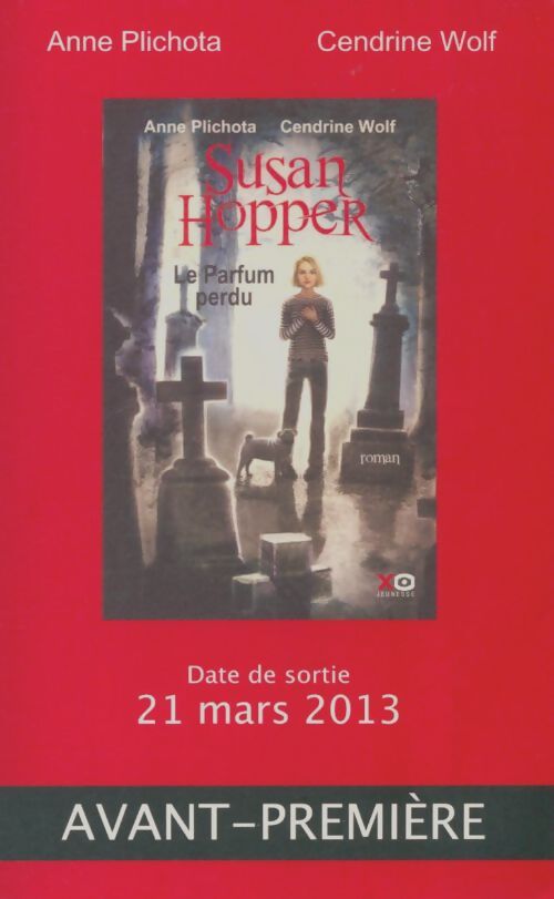 Livrenpoche : Susan Hopper Tome I : Le parfum perdu - Anne Plichota - Livre