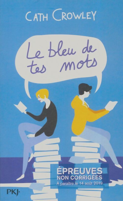 Livrenpoche : Le bleu de tes mots - Cath Crowley - Livre