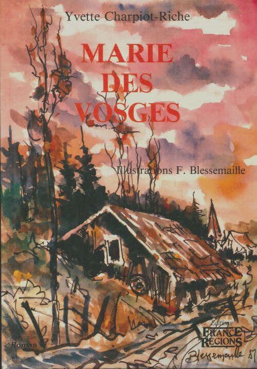 Livrenpoche : Marie des Vosges - Yvette Charpiot-Riche - Livre