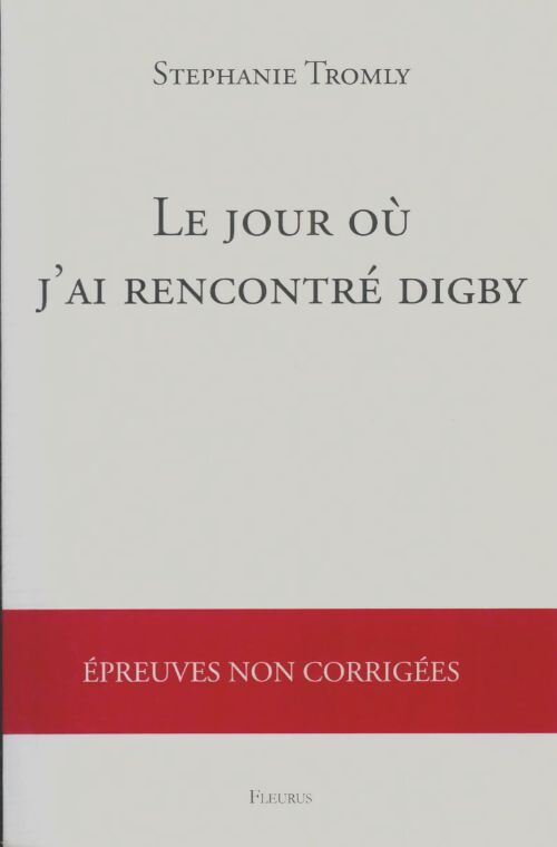 Livrenpoche : Le jour où j'ai rencontré Digby - Stéphanie Tromly - Livre
