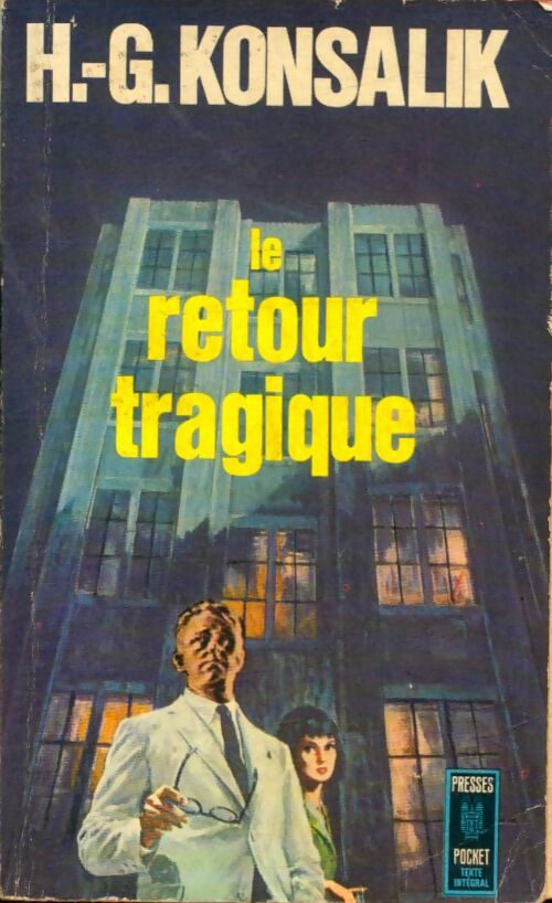 Livrenpoche : Le retour tragique - Heinz G. Konsalik - Livre