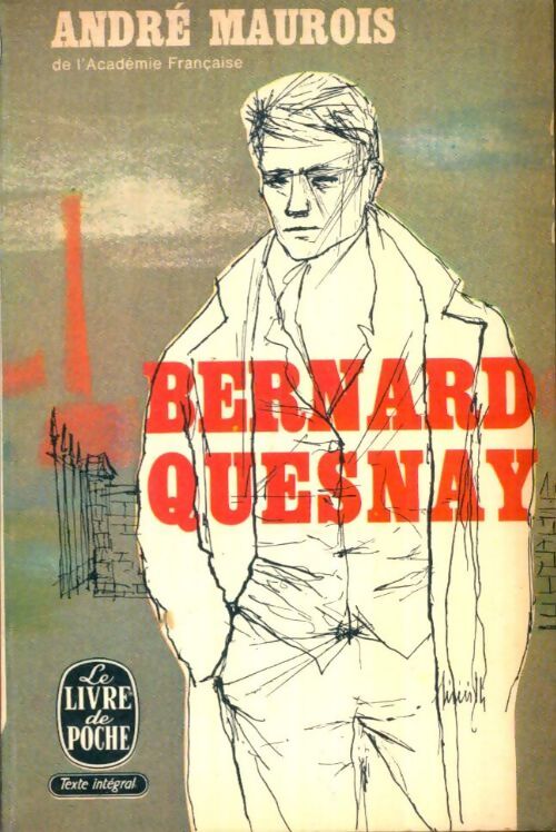 Livrenpoche : Bernard Quesnay - André Maurois - Livre