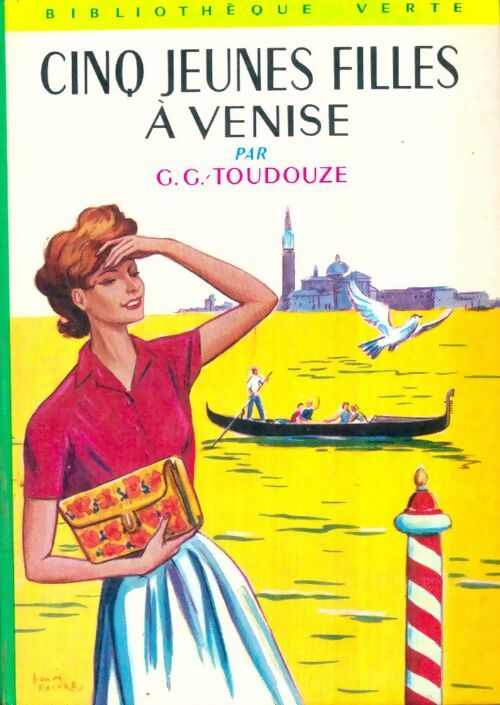 Livrenpoche : Cinq jeunes filles à Venise - Georges-Gustave Toudouze - Livre