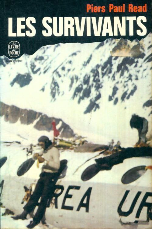 Livrenpoche : Les survivants - Piers Paul Read - Livre