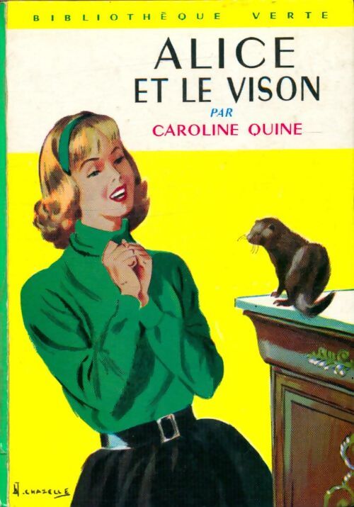 Livrenpoche : Alice et le vison - Caroline Quine - Livre