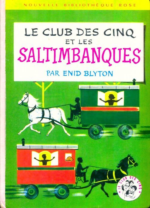 Livrenpoche : Le club des cinq et les saltimbanques - Enid Blyton - Livre