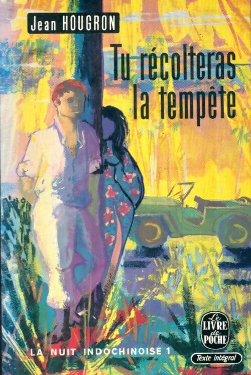 Livrenpoche : Tu récolteras la tempête - Jean Hougron - Livre
