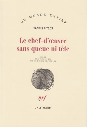 Livrenpoche : Le chef-d'oeuvre sans queue ni tête - Yannis Ritsos - Livre