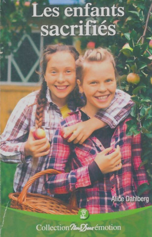 Livrenpoche : Les enfants sacrifiés - Alice Dahlberg - Livre