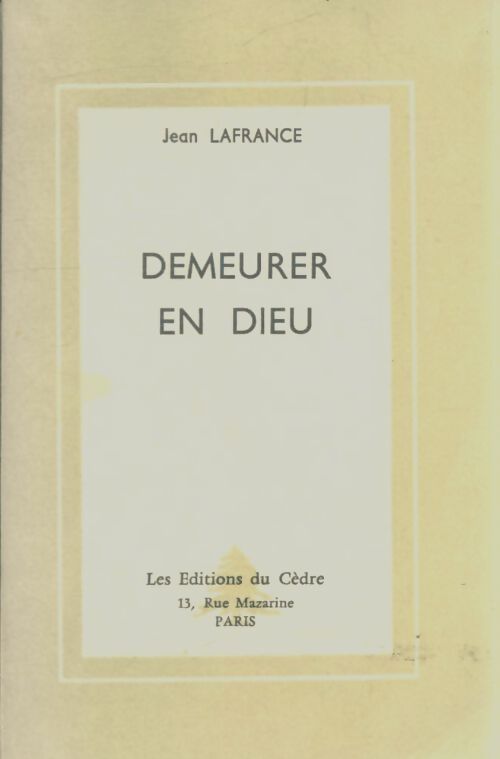 Livrenpoche : Demeurer en Dieu - Jean Lafrance - Livre