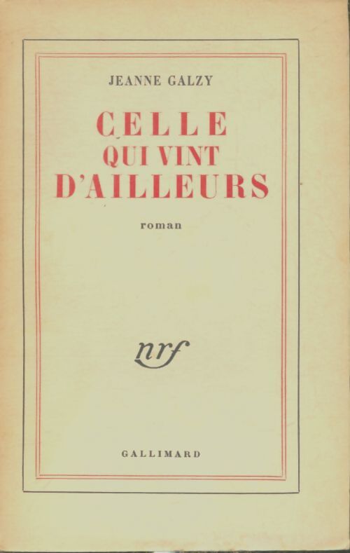 Livrenpoche : Celle qui vint d'ailleurs - Jeanne Galzy - Livre