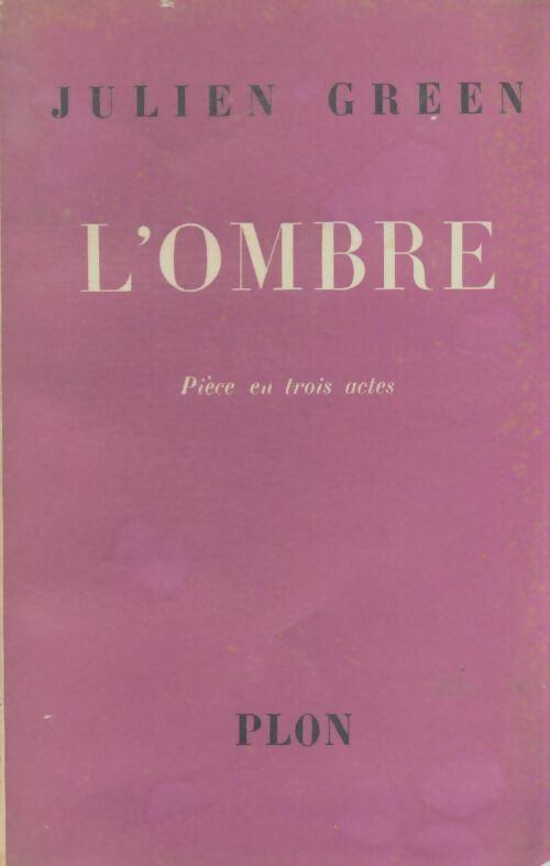 Livrenpoche : L'ombre - Julien Green - Livre