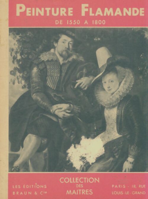 Livrenpoche : Peinture flamande de 1550 à 1800 - Paul Fiérens - Livre