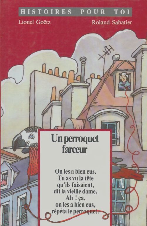 Livrenpoche : Un perroquet farceur - Lionel Goetz - Livre
