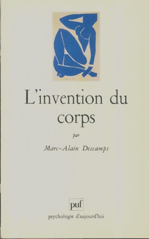 Livrenpoche : L'invention du corps - Marc-Alain Descamps - Livre