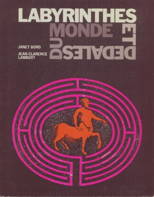 Livrenpoche : Labyrinthes et dédales du monde - Janet Borg - Livre