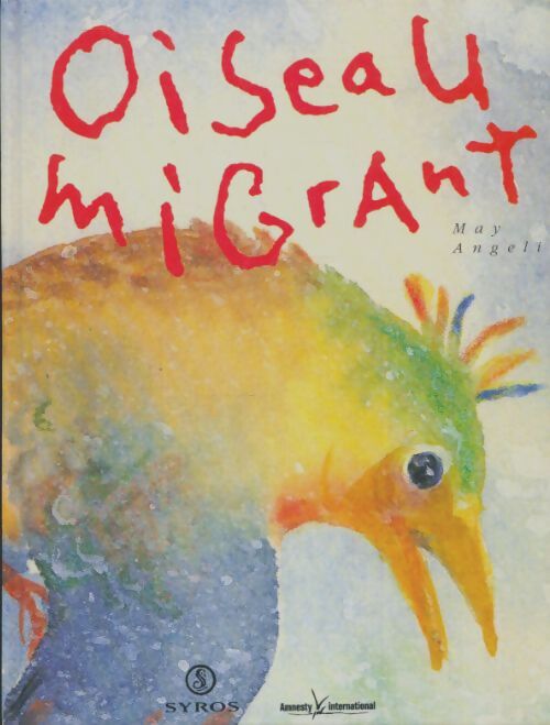 Livrenpoche : Oiseau migrant - May Angeli - Livre