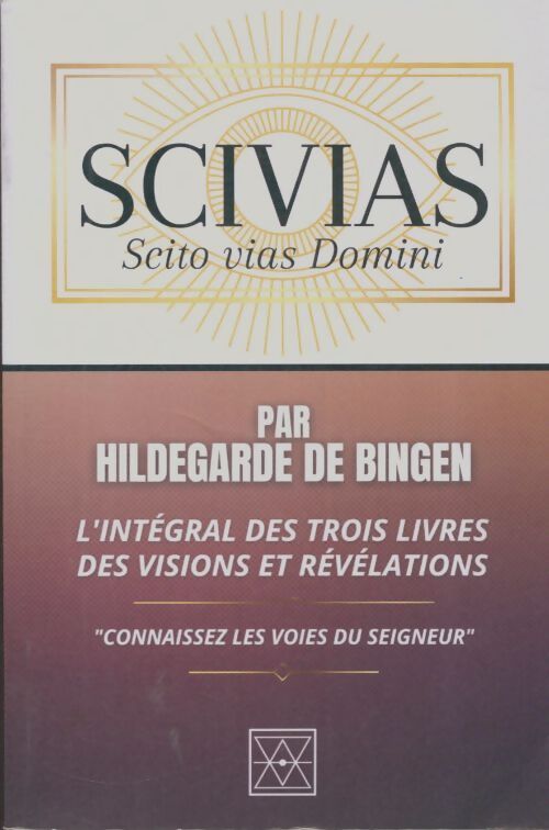 Livrenpoche : Scivias - Hildegarde De Bingen - Livre