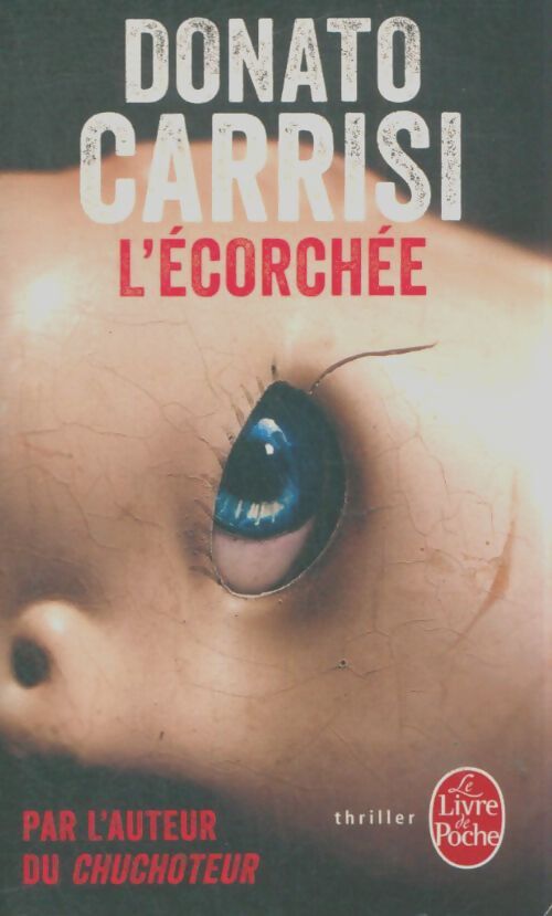 Livrenpoche : L'écorchée - Donato Carrisi - Livre
