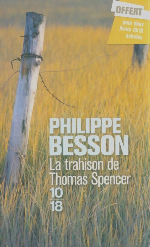 Livrenpoche : La trahison de Thomas Spencer - Philippe Besson - Livre