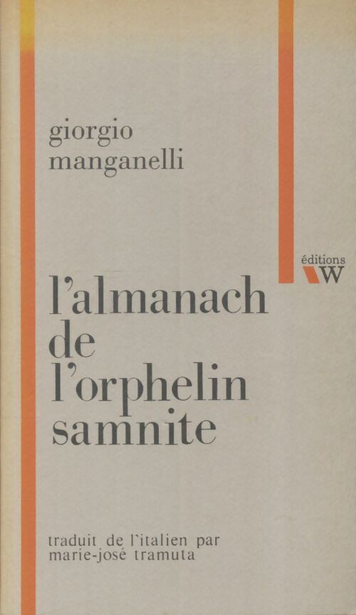 Livrenpoche : L'almanach de l'orphelin samnite - Giorgio Manganelli - Livre