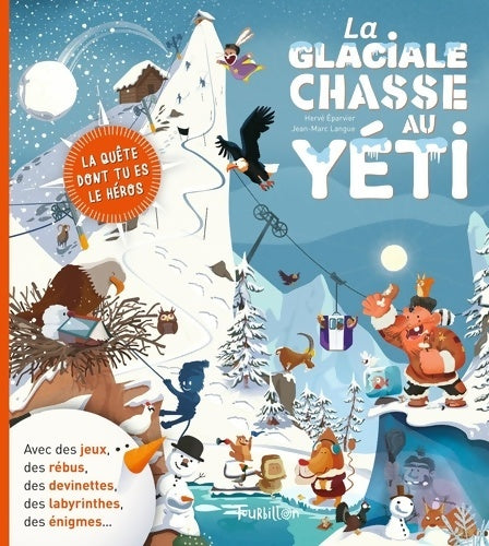 Livrenpoche : La glaciale chasse au yéti - Hervé Éparvier - Livre