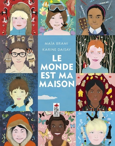 Livrenpoche : Le monde est ma maison - Maïa Brami - Livre