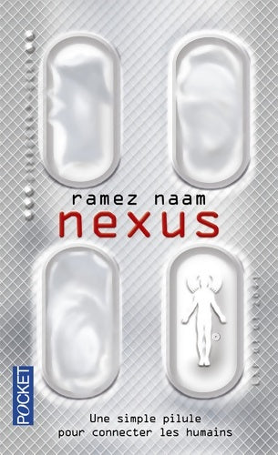 Livrenpoche : Nexus - Ramez Naam - Livre