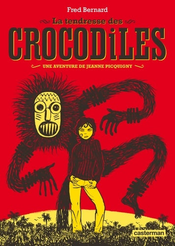 Livrenpoche : La Tendresse des crocodiles - Fred Bernard - Livre