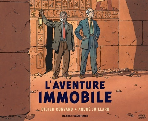Livrenpoche : Blake & Mortimer - Hors-série Tome V - L'Aventure immobile - Collection Le Nouveau Chapitre - Convard - Livre