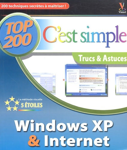 Livrenpoche : Windows XP et Internet Top 200 c'est simple - Ruth Maran - Livre
