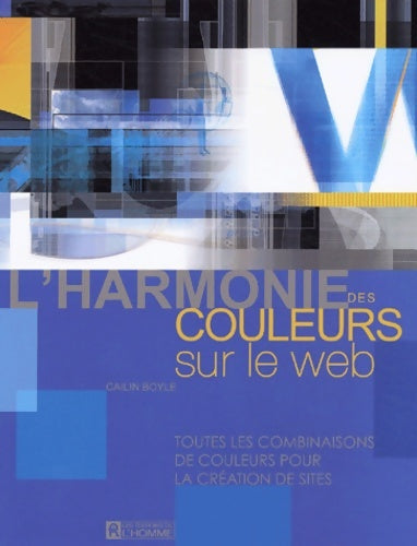 Livrenpoche : Harmonie des couleurs sur le web - Cailin Boyle - Livre