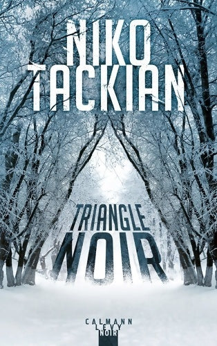 Livrenpoche : Triangle noir - Niko Tackian - Livre