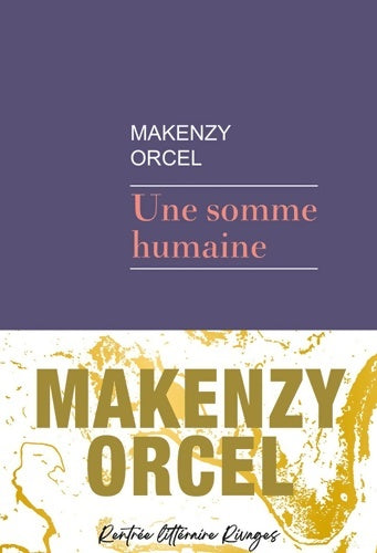 Livrenpoche : Une somme humaine - Makenzy Orcel - Livre