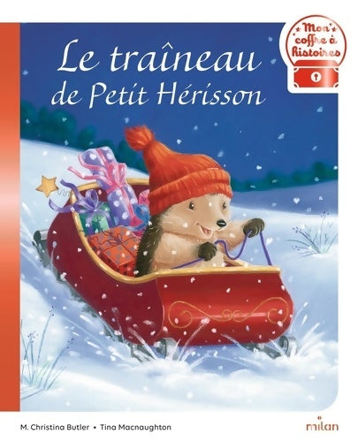 Livrenpoche : Le traîneau de Petit Hérisson - M. Christina Butler - Livre