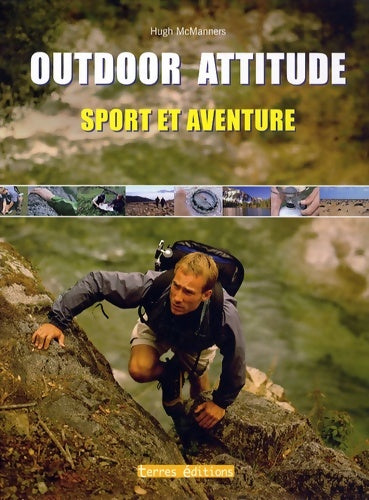 Livrenpoche : Outdoor Attitude - Sport et aventure - Hugh McManners - Livre