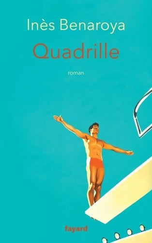 Livrenpoche : Quadrille - Inès Benaroya - Livre