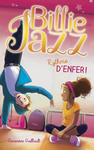 Livrenpoche : Billie Jazz Tome IV - Rythme d'enfer - Geneviève Guilbault - Livre