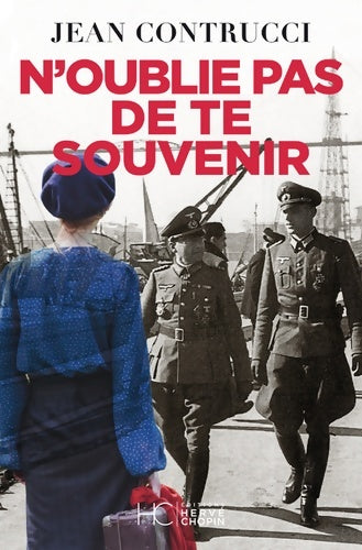 Livrenpoche : N'oublie pas de te souvenir - Jean Contrucci - Livre