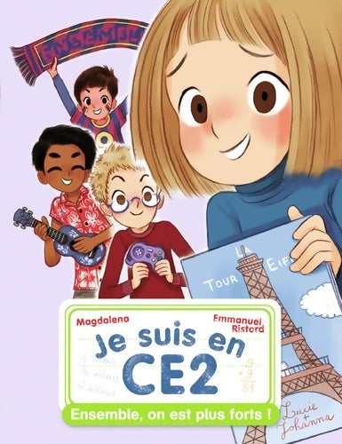 Livrenpoche : Je suis en CE2 - Ensemble on est plus forts - Magdalena - Livre