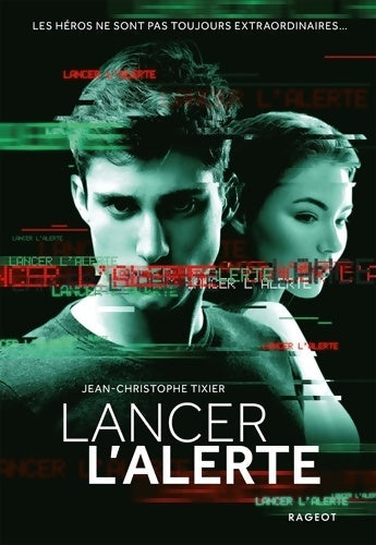 Livrenpoche : Lancer l'alerte - Jean-Christophe Tixier - Livre