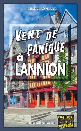 Livrenpoche : Vent de panique à Lannion - Michel Courat - Livre