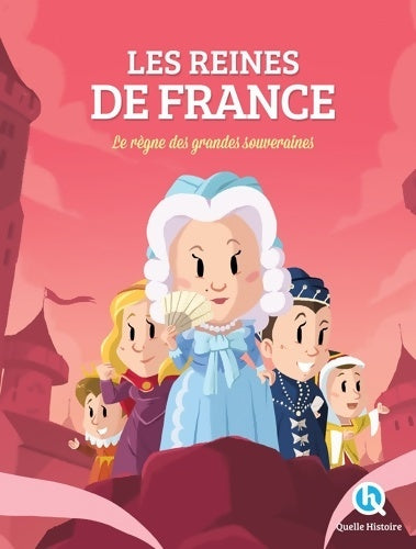 Livrenpoche : Les Reines de France : Le règne des grandes souveraines - Clémentine V. Baron - Livre