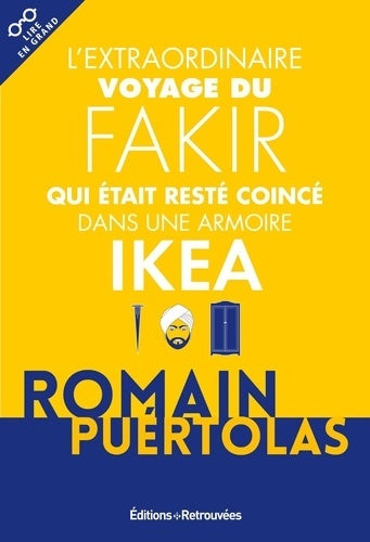 Livrenpoche : L'extraordinaire voyage du fakir qui était resté coincé dans une armoire Ikéa - Romain Puértolas - Livre