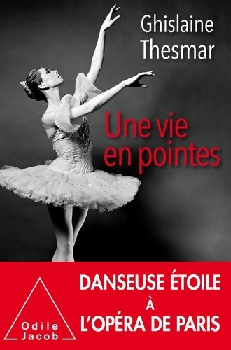Livrenpoche : Une vie en pointes - Thesmar - Livre