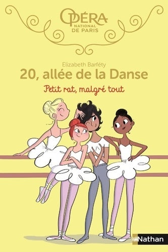 Livrenpoche : 20 allée de la danse : Petit rat malgré tout - Romans Dès 8 ans - Elizabeth Barfety - Livre