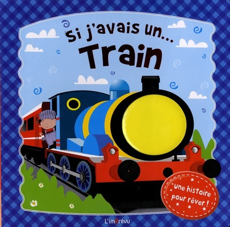 Livrenpoche : Si j'avais un... Train - L'imprévu - Livre